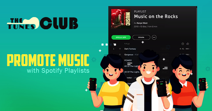 Promote Your Music with Spotify Playlists